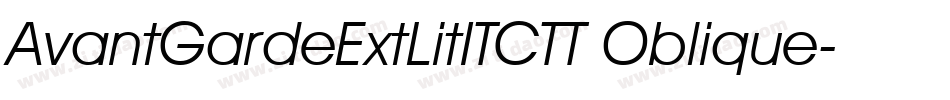 AvantGardeExtLitITCTT Oblique字体转换
